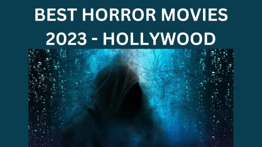 BEST HORROR MOVIES 2023- HOLLYWOOD